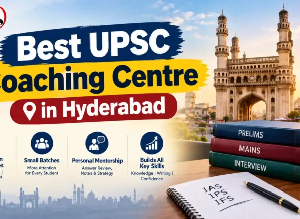 Best UPSC Coaching Centre in Hyderabad | Majoroberoi Academy