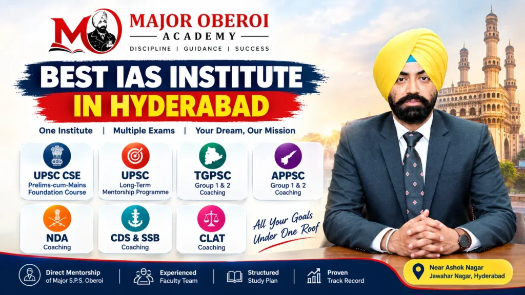 Best IAS Institute in Hyderabad | Courses at Major Oberoi Academy
