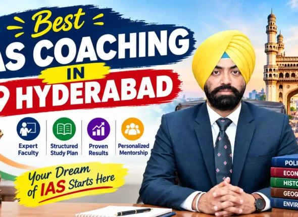 Best IAS Coaching in Hyderabad