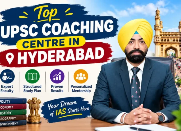Top UPSC Coaching Centre in Hyderabad